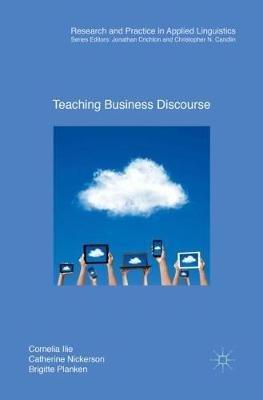 Teaching Business Discourse - Cornelia Ilie,Catherine Nickerson,Brigitte Planken - cover