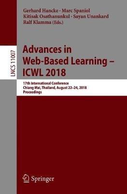 Advances in Web-Based Learning – ICWL 2018: 17th International Conference, Chiang Mai, Thailand, August 22-24, 2018, Proceedings - cover