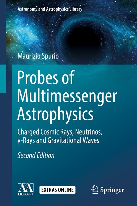 Probes of Multimessenger Astrophysics