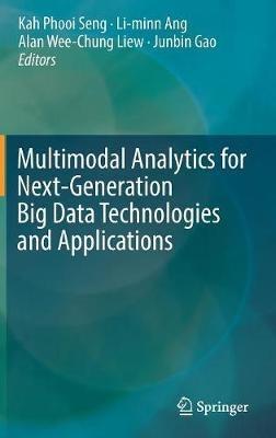 Multimodal Analytics for Next-Generation Big Data Technologies and Applications - cover