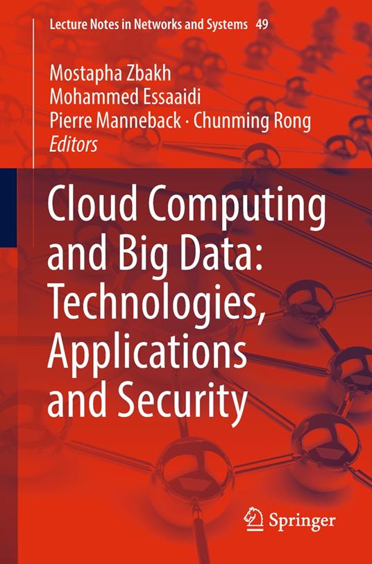 Cloud Computing and Big Data: Technologies, Applications and Security