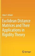Euclidean Distance Matrices and Their Applications in Rigidity Theory