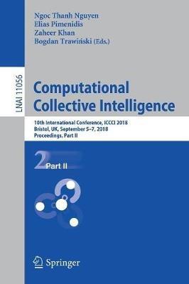 Computational Collective Intelligence: 10th International Conference, ICCCI 2018, Bristol, UK, September 5-7, 2018, Proceedings, Part II - cover