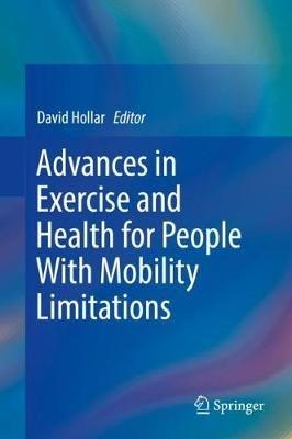 Advances in Exercise and Health for People With Mobility Limitations - cover