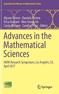 Advances in the Mathematical Sciences: AWM Research Symposium, Los Angeles, CA, April 2017 - cover