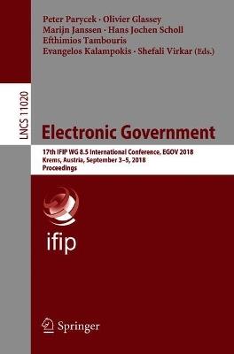 Electronic Government: 17th IFIP WG 8.5 International Conference, EGOV 2018, Krems, Austria, September 3-5, 2018, Proceedings - cover
