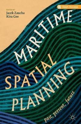 Maritime Spatial Planning: past, present, future - cover