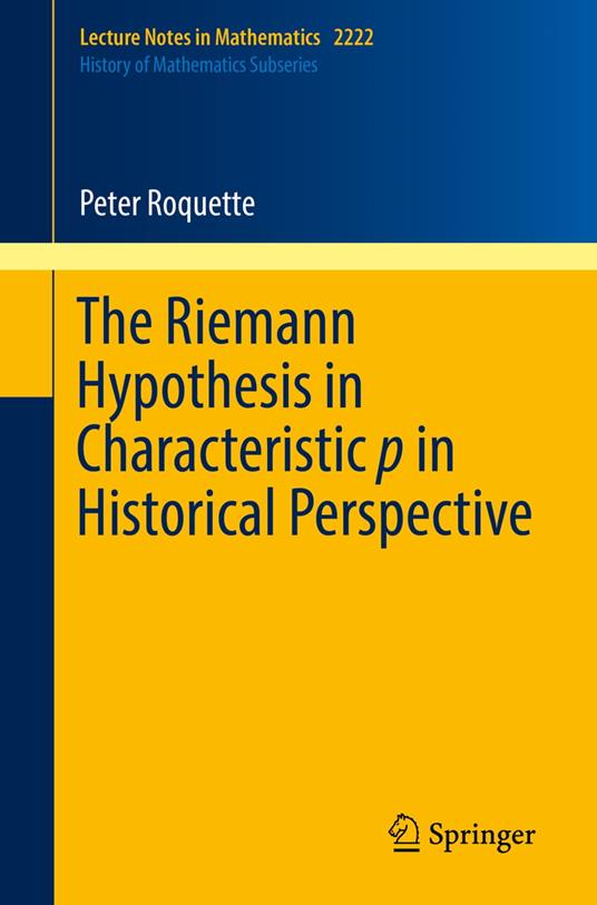 The Riemann Hypothesis in Characteristic p in Historical Perspective
