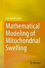 Mathematical Modeling of Mitochondrial Swelling