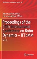 Proceedings of the 10th International Conference on Rotor Dynamics – IFToMM: Vol. 2