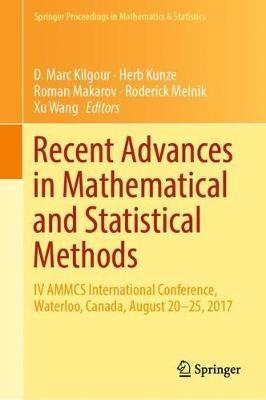 Recent Advances in Mathematical and Statistical Methods: IV AMMCS International Conference, Waterloo, Canada, August 20–25, 2017 - cover