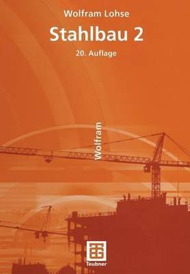 Stahlbau 2 - Wolfram Lohse - cover