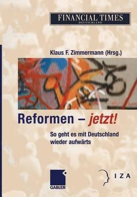 Reformen — jetzt!: So geht es mit Deutschland wieder aufwärts - cover