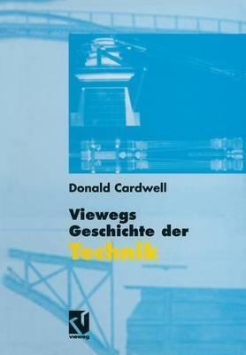 Viewegs Geschichte der Technik - Donald Cardwell - cover