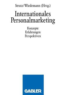 Internationales Personalmarketing: Konzepte, Erfahrungen, Perspektiven - cover