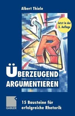 Überzeugend argumentieren: 15 Bausteine für erfolgreiche Rhetorik - cover