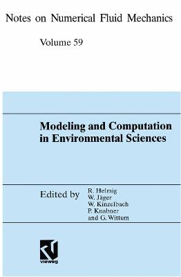 Modeling and Computation in Environmental Sciences: Proceedings of the First GAMM-Seminar at ICA Stuttgart, October 12–13, 1995 - cover