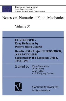 EUROSHOCK - Drag Reduction by Passive Shock Control: Results of the Project EUROSHOCK, AER2-CT92-0049 Supported by the European Union, 1993 – 1995 - cover