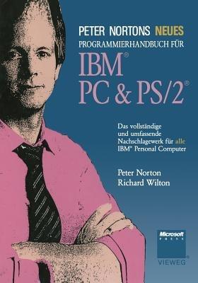 Peter Nortons Neues Programmierhandbuch für IBM® PC & PS/2® - Richard Wilton - cover
