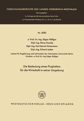 Die Bedeutung eines Flughafens für die Wirtschaft in seiner Umgebung - Edgar Rößger Edgar Rößger - cover