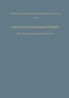 Eigentum und Eigentümer in Unserer Gesellschaftsordnung - Ludwig Vaubel - cover