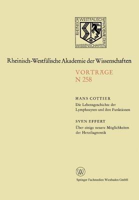 Die Lebensgeschichte der Lymphozyten und ihre Funktionen. Über einige neuere Möglichkeiten der Herzdiagnostik - Hans Cottier - cover