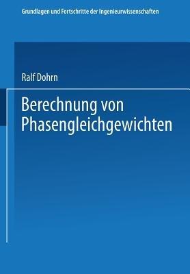 Berechnung von Phasengleichgewichten - Ralf Dohrn - cover