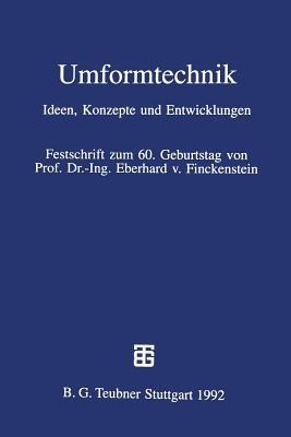 Umformtechnik: Ideen, Konzepte und Entwicklungen - cover