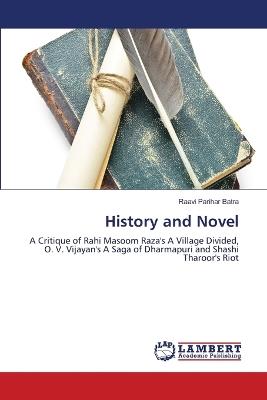 History and Novel - Raavi Parihar Batra - cover