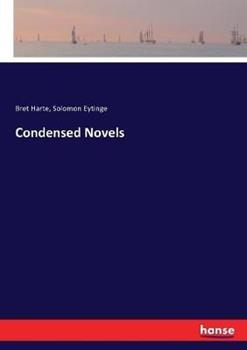 Libro inglese Condensed Novels Bret Harte , Solomon Eytinge