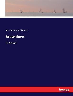 Brownlows - (margaret) Oliphant - cover