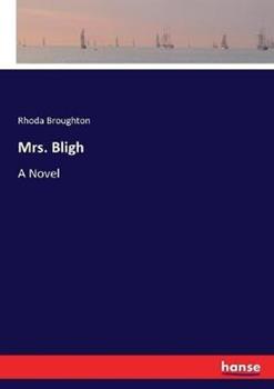 Libro in inglese Mrs. Bligh  - Rhoda Broughton