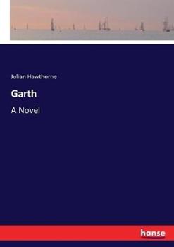 Libro in inglese Garth  - Julian Hawthorne
