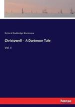 Christowell - A Dartmoor Tale: Vol. II