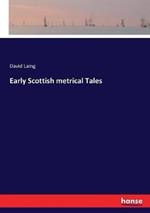 Early Scottish metrical Tales