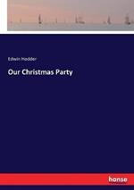 Our Christmas Party