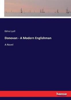 Libro in inglese Donovan - A Modern Englishman  - Edna Lyall