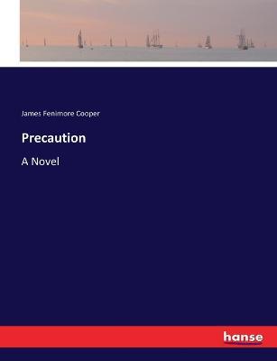 Precaution - James Fenimore Cooper - cover