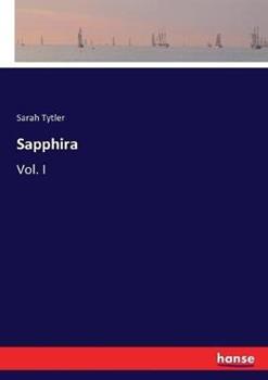 Libro in inglese Sapphira: Vol. I  - Sarah Tytler