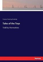 Tales of the Toys: Told by themselves