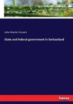 State and federal government in Switzerland