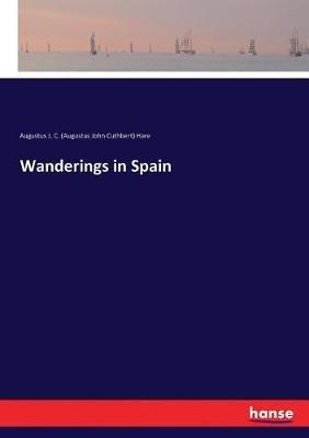 Wanderings in Spain - Augustus John Cuthbert - cover