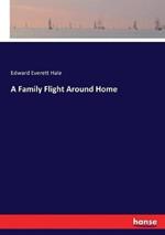 A Family Flight Around Home