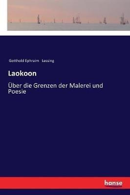 Laokoon: Über die Grenzen der Malerei und Poesie - Gotthold Ephraim Lessing - cover
