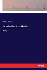 Jenseits der Schriftkultur: Band 3