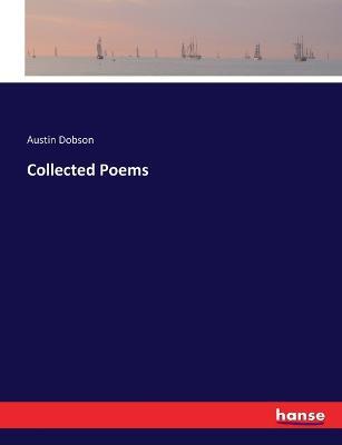 Collected Poems - Austin Dobson - cover