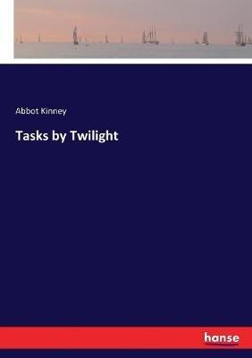 Tasks by Twilight - Abbot Kinney - cover