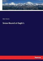 Snow-Bound at Eagle's