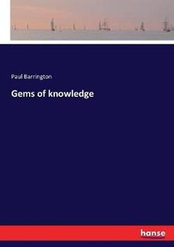 Libro in inglese Gems of knowledge  - Paul Barrington