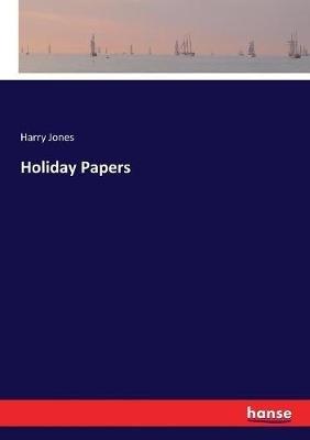 Holiday Papers - Harry Jones - cover